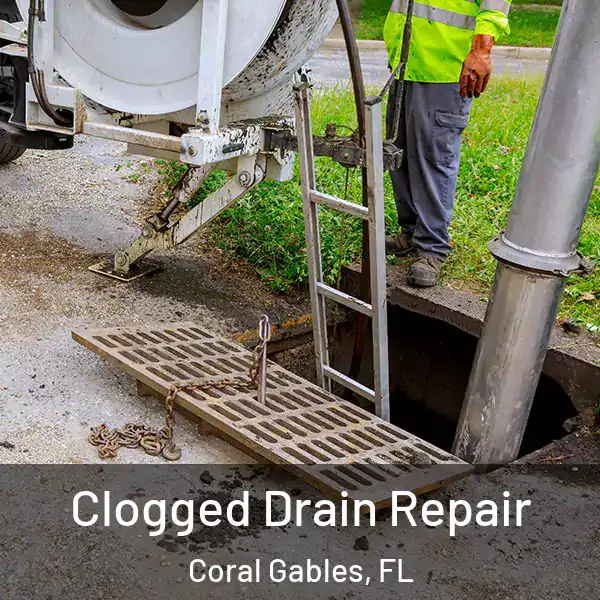 Clogged Drain Repair Coral Gables, FL