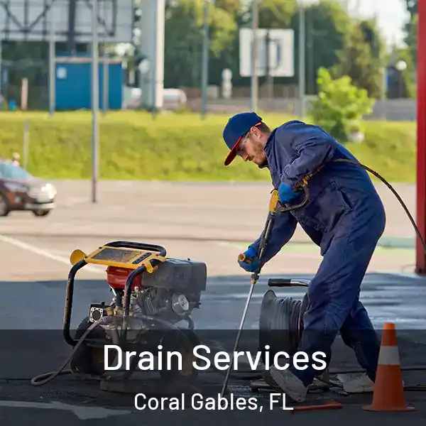  Drain Services Coral Gables, FL