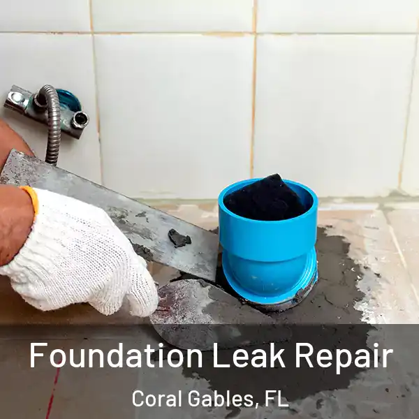  Foundation Leak Repair Coral Gables, FL