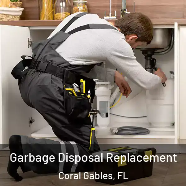  Garbage Disposal Replacement Coral Gables, FL