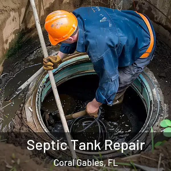  Septic Tank Repair Coral Gables, FL