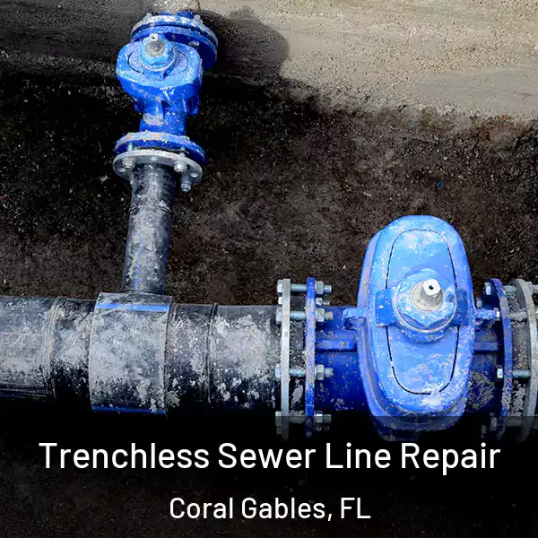  Trenchless Sewer Line Repair Coral Gables, FL